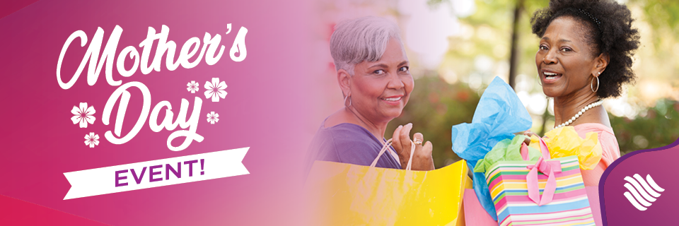 May Mothers Day Event